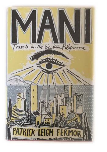 MANI BY PATRICK LEIGH FERMOR